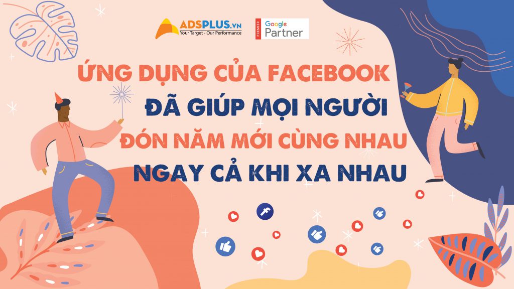 Ứng dụng của Facebook đã giúp mọi người đón năm mới cùng nhau, ngay cả khi xa nhau