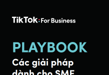 TikTok For Business: Các giải pháp dành cho SME tại Việt Nam TikTok For Business: Các giải pháp dành cho SME tại Việt Nam