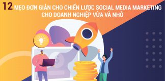 12 mẹo đơn giản cho chiến lược Social Media Marketing cho doanh nghiệp vừa và nhỏ 12 mẹo đơn giản cho chiến lược Social Media Marketing cho doanh nghiệp vừa và nhỏ