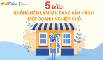 5 điều không nên làm khi đang vận hành một doanh nghiệp nhỏ 5 sai lầm trong kinh doanh cần tránh khi là một doanh nhân