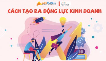 6 Bước để tạo ra động lực kinh doanh 6 Bước để tạo ra động lực kinh doanh