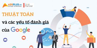 Thuật toán và các yếu tố đánh giá của Google Thuật toán và các yếu tố đánh giá của Google