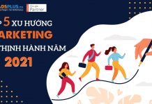 Top 5 xu hướng Marketing sẽ thịnh hành năm 2021 Top 5 xu hướng marketing sẽ thịnh hành năm 2021