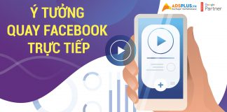 Ý tưởng quay Facebook trực tiếp Ý tưởng quay Facebook trực tiếp