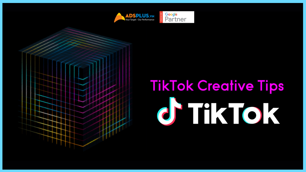 4 Mẹo chính để Tạo Quảng cáo trên TikTok Hiệu quả