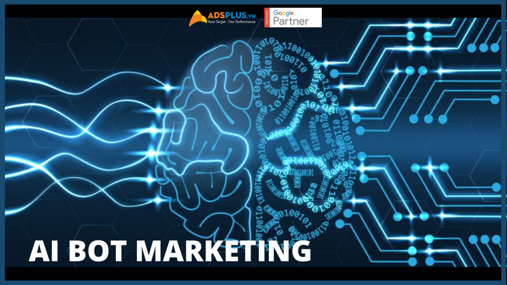AI bot Marketing sẽ mang lại thay đổi lớn với Marketing 2021
