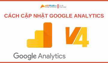 Cách nâng cấp lên Google Analytics v4 (tùy chọn 1) Cách nâng cấp lên Google Analytics v4 (tùy chọn 1)