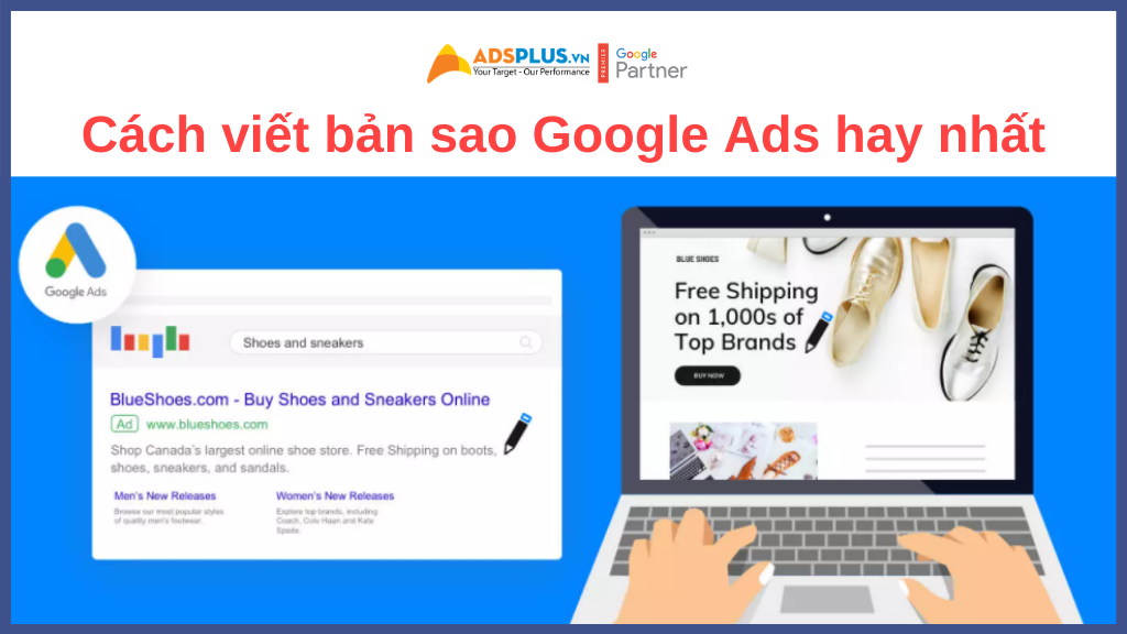 Bài viết quảng cáo mẫu - Cách viết bản sao Google Ads hay nhất (Các phương pháp hay nhất)