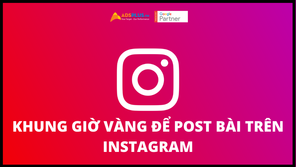 Thời điểm tốt nhất để đăng bài trên Instagram theo các chuyên gia