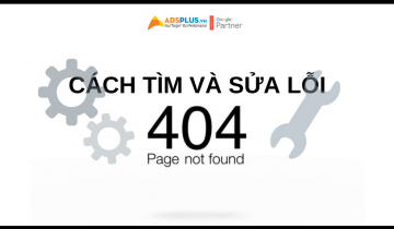 Làm thế nào bạn có thể tìm và sửa lỗi error 404? Làm thế nào bạn có thể tìm và sửa lỗi error 404?
