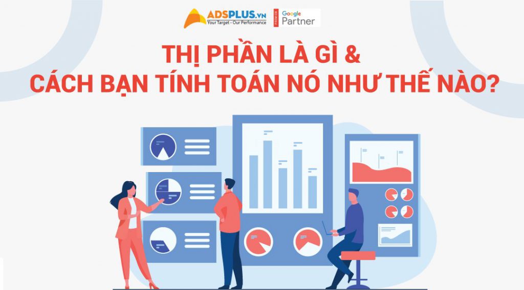 Thị phần là gì & cách bạn tính toán nó như thế nào?