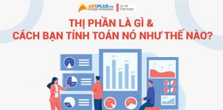 Thị phần là gì & cách bạn tính toán nó như thế nào? Thị phần là gì & cách bạn tính toán nó như thế nào?