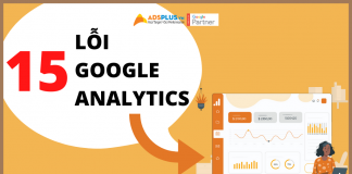 15 Lỗi Google Analytics cần tránh