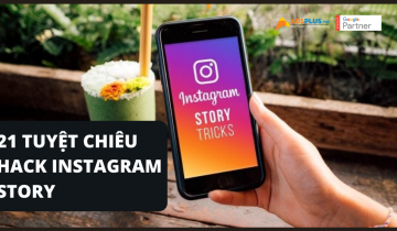 21 Tuyệt chiêu Hack Instagram Story hàng đầu