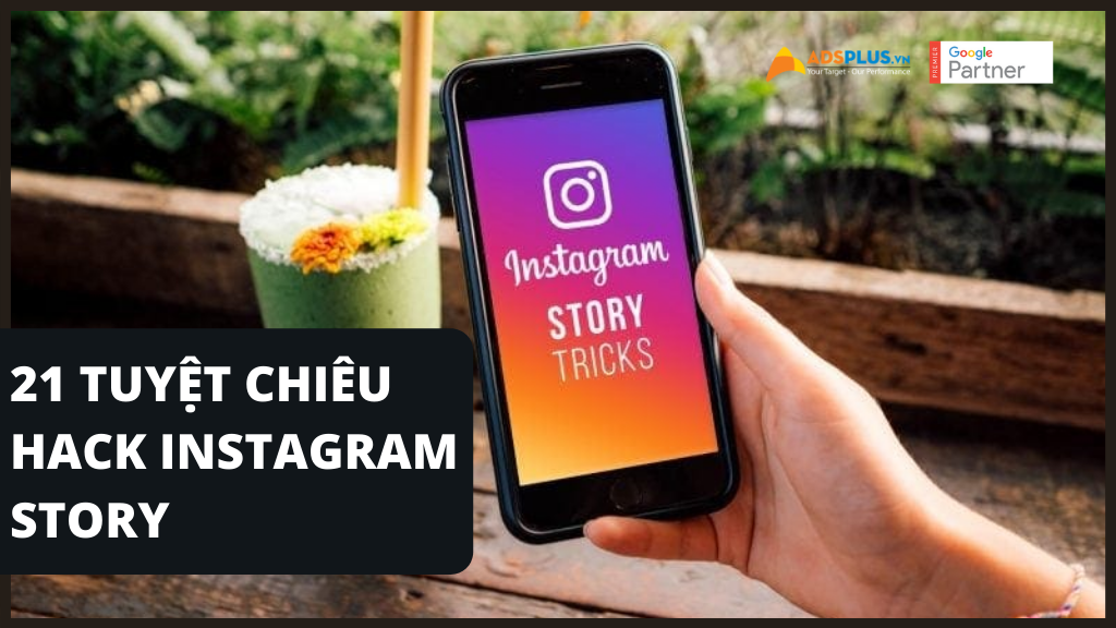 21 Tuyệt chiêu Hack Instagram Story hàng đầu