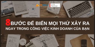 8 bước để biến mọi thứ xảy ra ngay trong công việc kinh doanh của bạn 8 bước để biến mọi thứ xảy ra ngay trong công việc kinh doanh của bạn