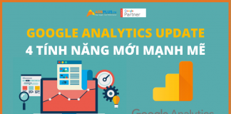 Google Analytics Update với 4 tính năng mới mạnh mẽ Google Analytics Update với 4 tính năng mới mạnh mẽ