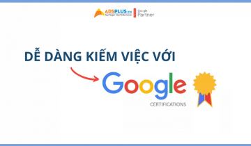 Với chứng chỉ Google Career bạn làm được gì ? Có được việc làm nhờ chứng chỉ Google Career