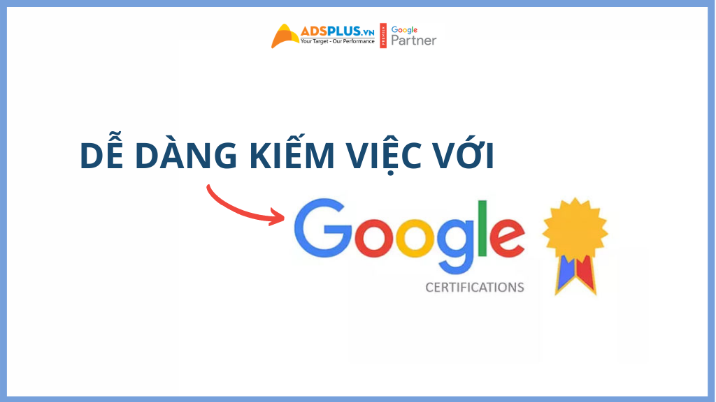 Có được việc làm nhờ chứng chỉ Google Career