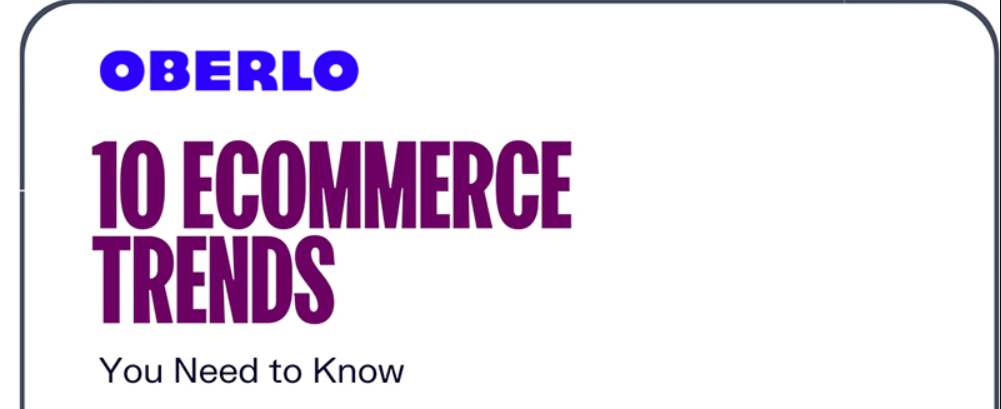 10 ECommerce Trends bùng nổ cho những năm tới [Infographic]