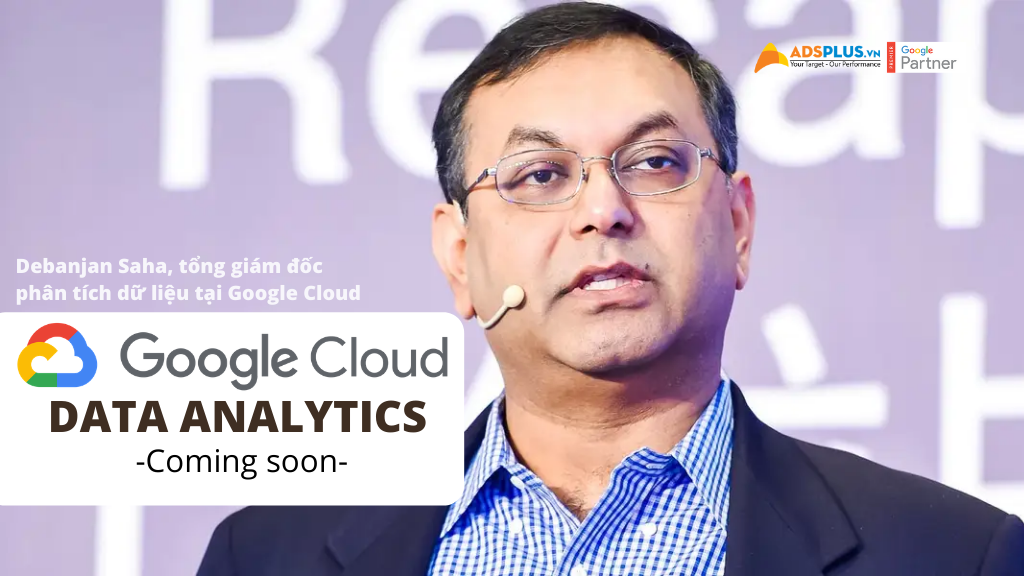 Google Cloud Data Analytics Công cụ tiện ích gây 'u mê'