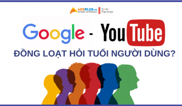 Google và YouTube hỏi về ngày sinh để bảo vệ người dùng Google và YouTube hỏi về ngày sinh để bảo vệ người dùng