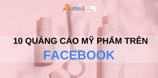 10 quảng cáo mỹ phẩm trên Facebook ấn tượng nhất 10 quảng cáo mỹ phẩm trên facebook