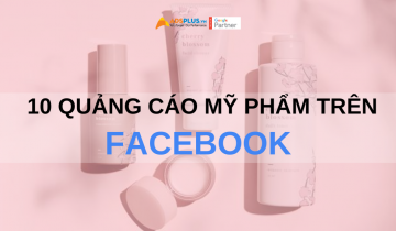 10 quảng cáo mỹ phẩm trên Facebook ấn tượng nhất 10 quảng cáo mỹ phẩm trên facebook