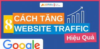 8 Cách tăng traffic Website và cải thiện thứ hạng 8 Cách tăng traffic Website và cải thiện thứ hạng