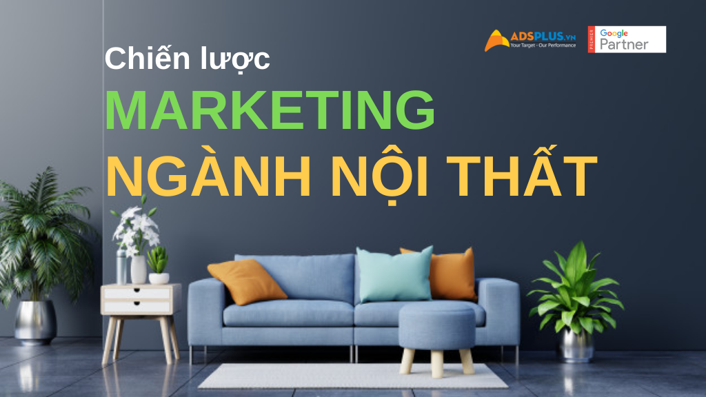 chiến lược marketing ngành nội thất