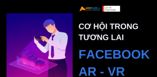 Cơ hội trong tương lai của Facebook AR và VR cơ hội trong tương lai facebook ar và vr