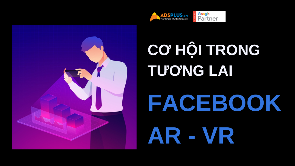 cơ hội trong tương lai facebook ar và vr