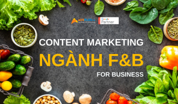 Cách viết Content Marketing ngành F&B hấp dẫn cho doanh nghiệp cách viết content marketing nganh F&B cho doanh nghiệp