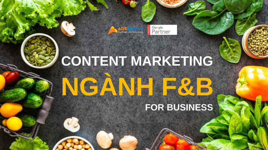 cách viết content marketing nganh F&B cho doanh nghiệp
