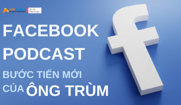 Facebook podcast: một bước tiến độc lập của ông trùm mạng xã hội facebook podcast bước tiến mới của ông trùm