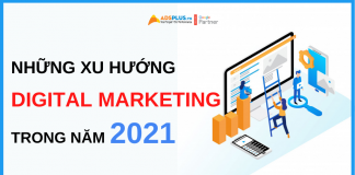 5 xu hướng digital marketing trong năm 2021 những xu hướng digital marketing trong năm 2021