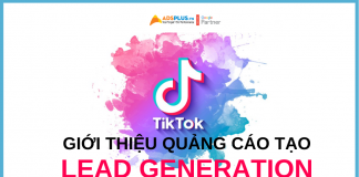 Tiktok giới thiệu quảng cáo tạo Lead Generation tik tok giới thiệu quảng cáo tạo lead generation