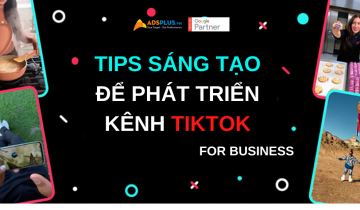 Tips sáng tạo để phát triển kênh TikTok cho SMEs tips sáng tạo để phát triển kênh tiktok cho SMEs