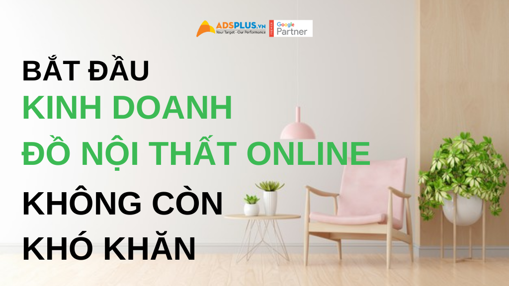 bắt đầu kinh doanh nội thất