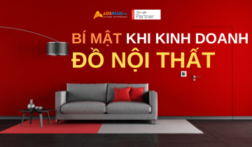 Những bí mật cần phải biết trước khi kinh doanh đồ nội thất bí mật khi kinh doanh đồ nội thất