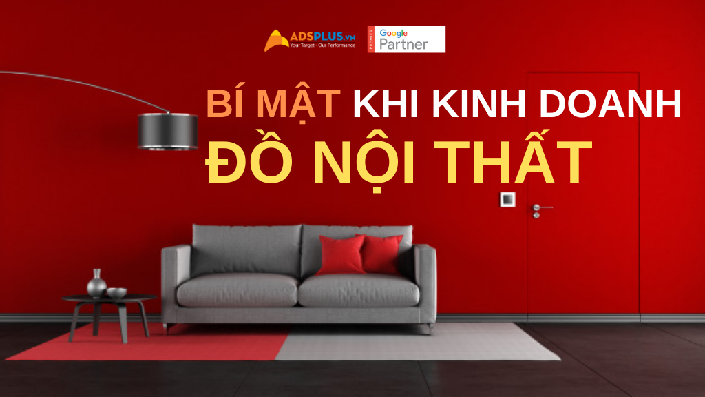 bí mật khi kinh doanh đồ nội thất