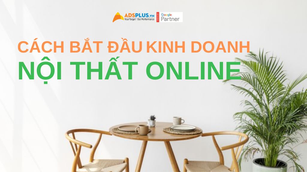 bắt đầu kinh doanh nội thất online