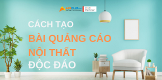 Cách để tạo bài quảng cáo nội thất độc đáo bài quảng cáo nội thất