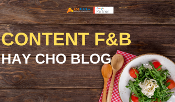Các cách viết content F&B cho blog hay nhất content f&b hay cho blog