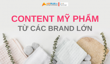 Các mẫu content mỹ phẩm hoàn hảo đến từ các ông lớn content mỹ phẩm từ các brand lớn