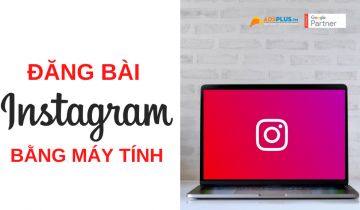 Hướng dẫn cách đăng bài Instagram trên máy tính để bàn đăng bài instagram bằng máy tính