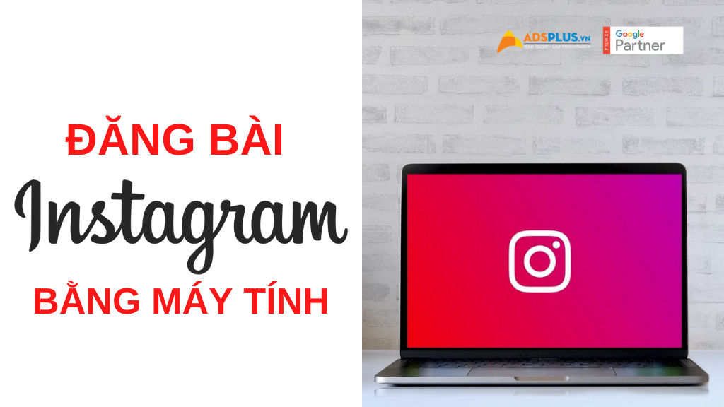 đăng bài instagram bằng máy tính