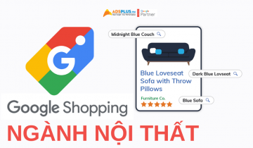 Chiến dịch quảng cáo nội thất trên Google Ads Shopping google shopping ngành nội thất