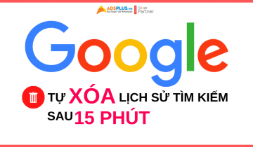 Xóa lịch sử tìm kiếm Google sau 15 phút với tính năng mới ra mắt google tự xóa lịch sử tìm kiếm sau 15 phút