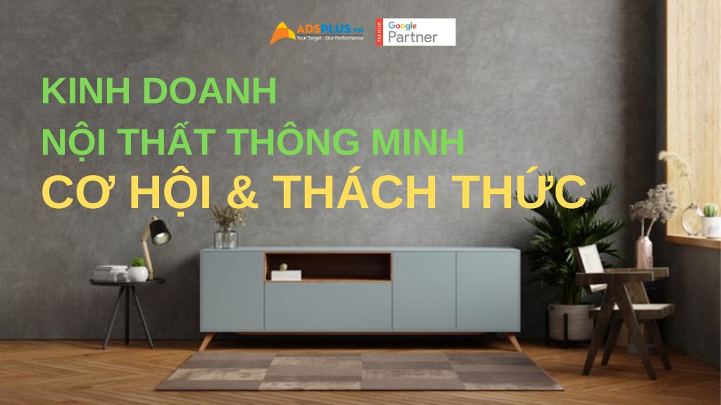 kinh doanh nội thất thông minh cơ hội và thách thức